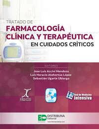 Tratado de farmacología clínica y terapéutica en cuidados críticos