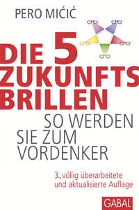 Die 5 Zukunftsbrillen