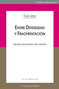 Entre diversidad y fragmentación