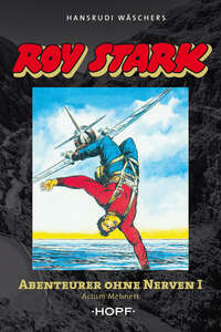 Roy Stark Band 1 von 2: Abenteurer ohne Nerven I