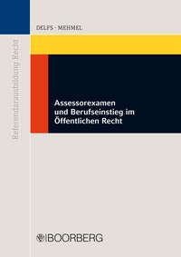 Assessorexamen und Berufseinstieg im Öffentlichen Recht