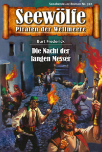 Seewölfe - Piraten der Weltmeere 372