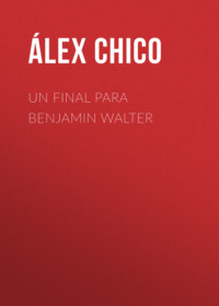 Un final para Benjamin Walter