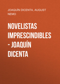 Novelistas Imprescindibles - Joaquín Dicenta