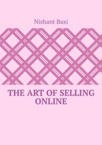 The Art Of Selling Online