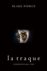 La Traque