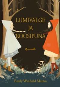 Lumivalge ja roosipuna