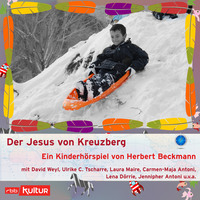 Der Jesus von Kreuzberg (Hörspiel)