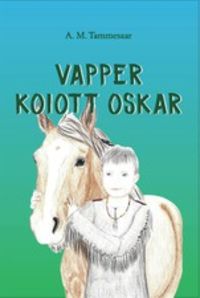 Vapper koiott Oskar