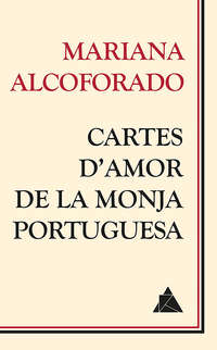 Cartes d'amor de la monja portuguesa