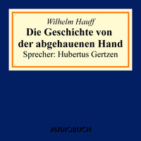 Die Geschichte von der abgehauenen Hand