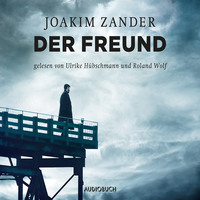 Der Freund (Gekürzt)