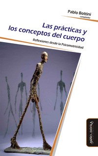 Las prácticas y los conceptos del cuerpo