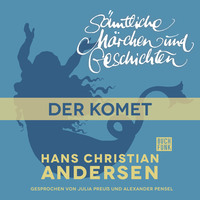 H. C. Andersen: Sämtliche Märchen und Geschichten, Der Komet