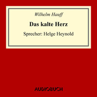 Das kalte Herz (Ungekürzte Lesung)