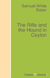 The Rifle and the Hound in Ceylon