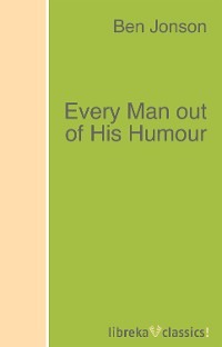 Every Man out of His Humour