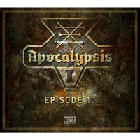 Apocalypsis, Season 1, Episode 10: The Seven Bowls of Wrath