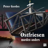 Ostfriesen morden anders - Tatort Schreibtisch - Autoren live, Folge 7 (Ungekürzt)