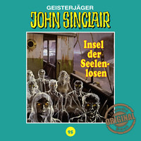 John Sinclair, Tonstudio Braun, Folge 95: Insel der Seelenlosen