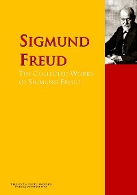 The Collected Works of Sigmund Freud