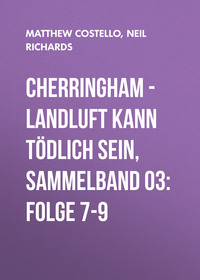 Cherringham - Landluft kann tödlich sein, Sammelband 03: Folge 7-9
