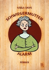 Schwiegermutteralarm