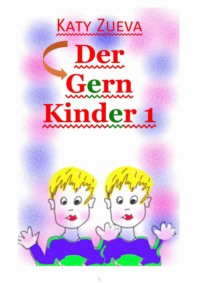 Der Gern Kinder – 1. Gratulieren das Wort