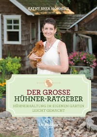 Der große Hühner-Ratgeber