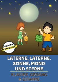 Laterne, Laterne, Sonne, Mond und Sterne