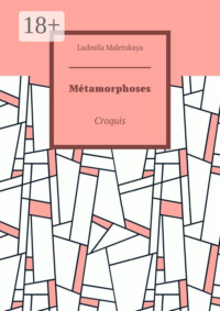 Métamorphoses. Croquis