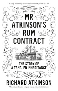 Mr Atkinson’s Rum Contract