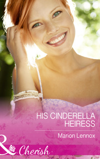 His Cinderella Heiress