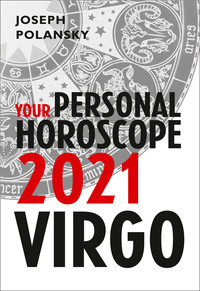 Virgo 2021: Your Personal Horoscope