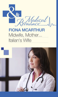 Midwife, Mother...Italian's Wife