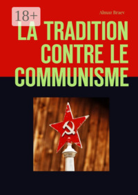 La tradition contre le communisme