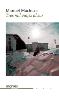 Tres mil viajes al sur