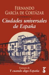 Ciudades universales de España
