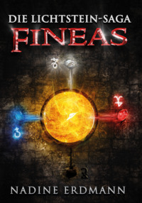 Die Lichtstein-Saga 3: Fineas