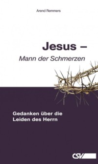 Jesus – Mann der Schmerzen