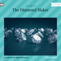 The Diamond Maker (Unabridged)