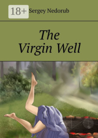 The Virgin Well