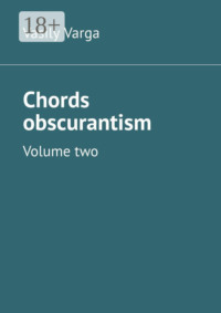 Chords obscurantism. Volume two