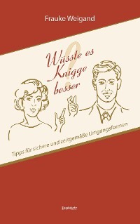 Wüsste es Knigge besser?