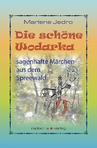 Die schöne Wodarka