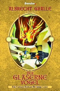 Der gläserne Vogel