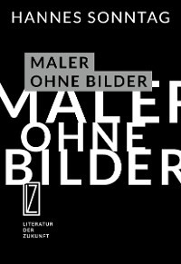 Maler ohne Bilder