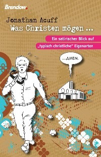 Was Christen mögen ...