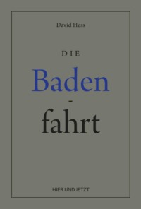 Die Badenfahrt