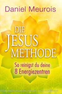 Die Jesus-Methode